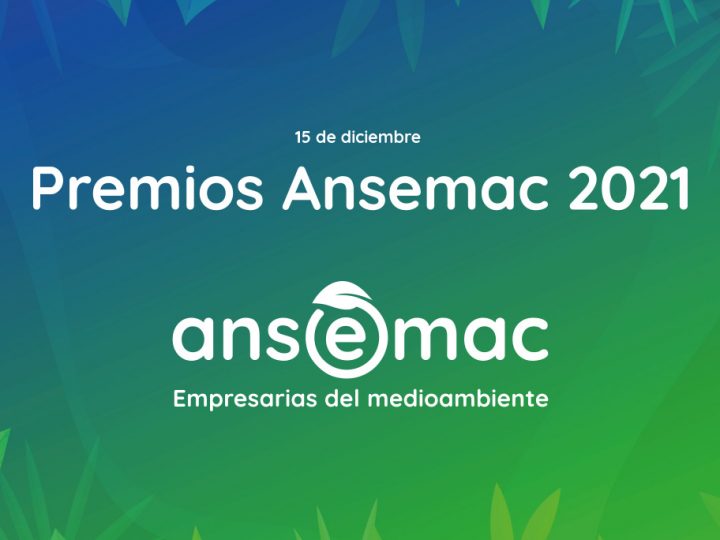 Premios ANSEMAC 2021, conoce a las empresarias y entidades galardonadas